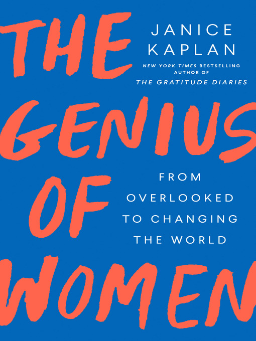 Title details for The Genius of Women by Janice Kaplan - Available